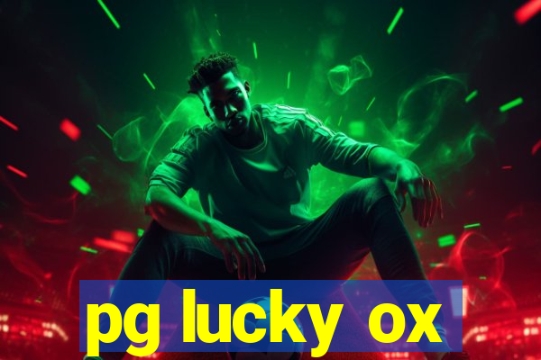 pg lucky ox